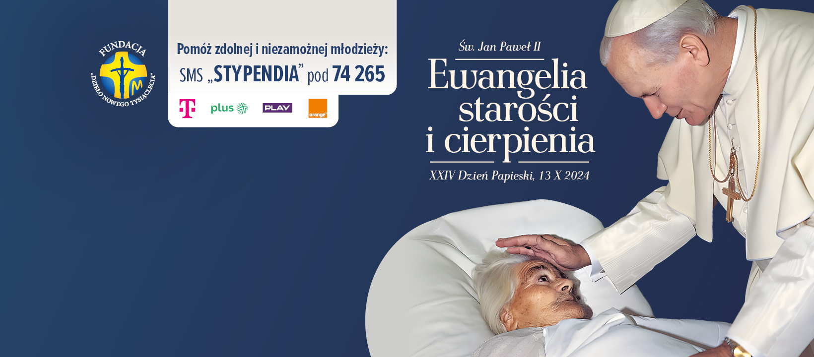 Ewangelia starości i cierpienia. 13 października – XXIV Dzień papieski