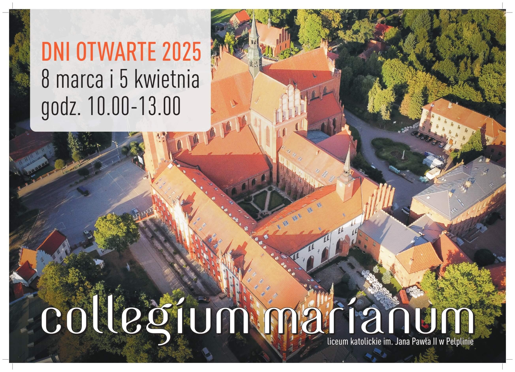 “Chodź i zobacz!” – mówi Ewangelia. Collegium Marianum w Pelplinie zaprasza na DNI OTWARTE.