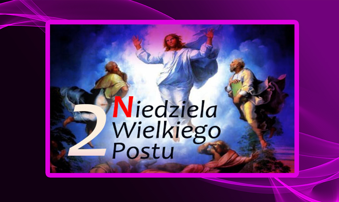 2 Niedziela Wielkiego Postu
