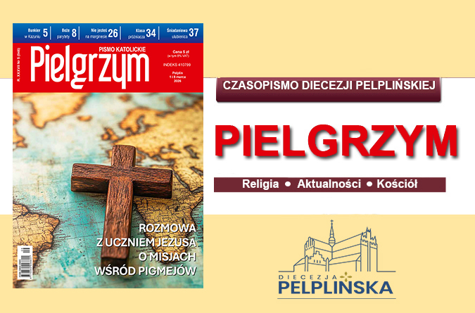 W najnowszym numerze “Pielgrzyma”