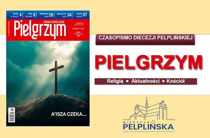 W najnowszym numerze “Pielgrzyma”