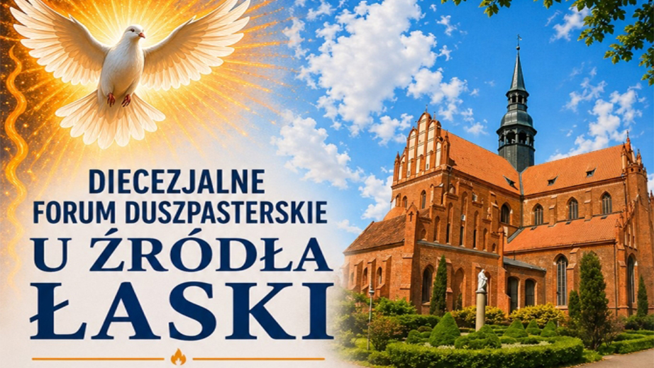 Diecezjalne Forum Duszpasterskie “U źródła łaski”
