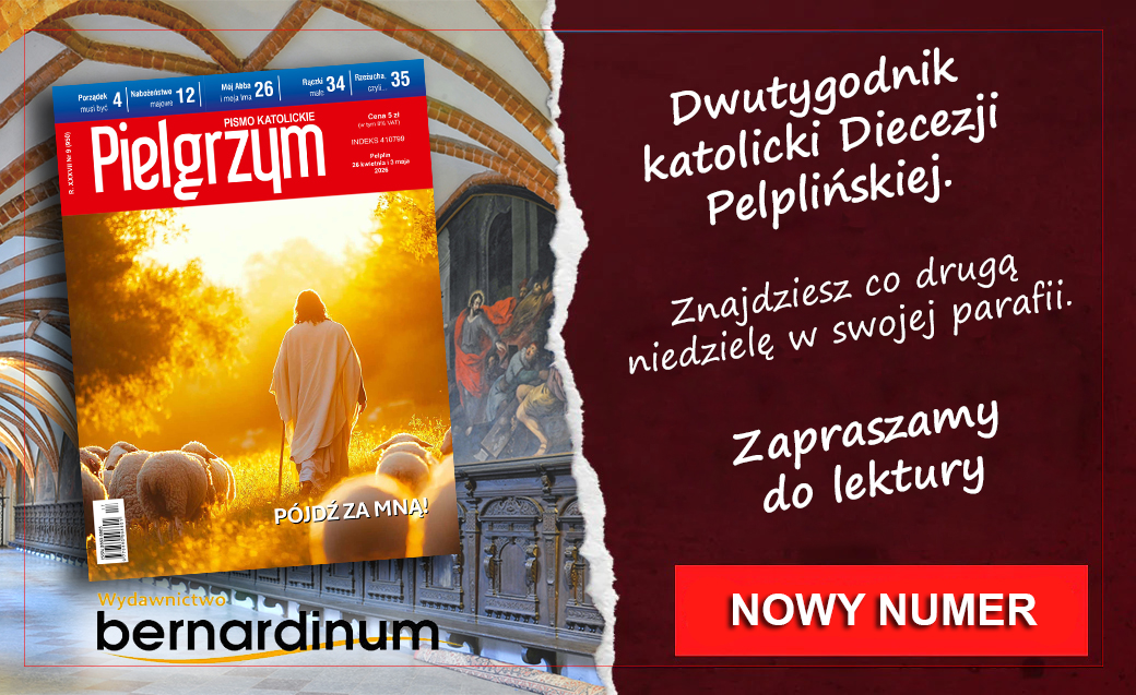 W najnowszym numerze “Pielgrzyma”