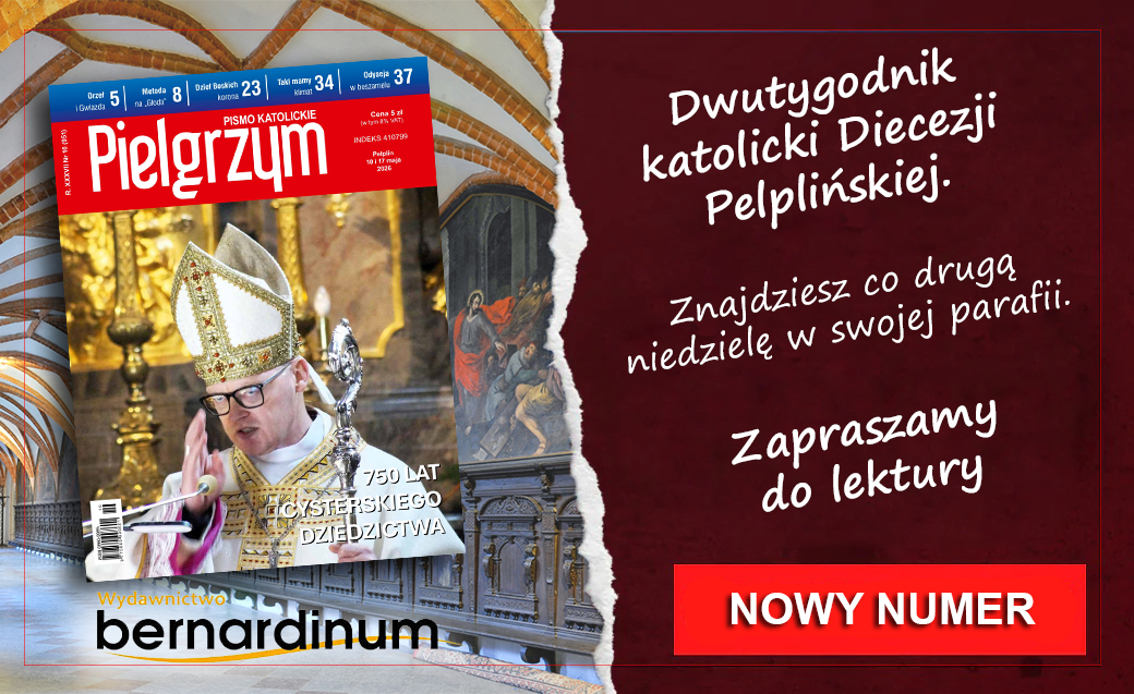 W najnowszym numerze “Pielgrzyma”