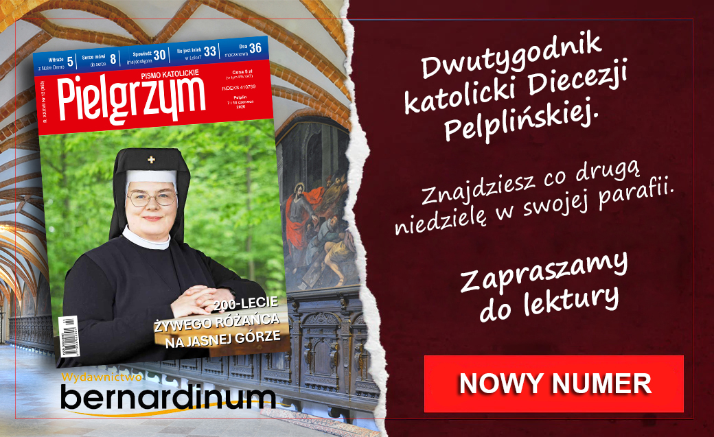 W najnowszym numerze “Pielgrzyma”