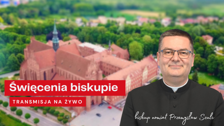 Zaproszenie na święcenia biskupie księdza Przemysława Szulca