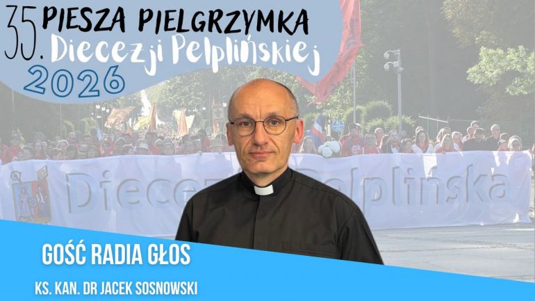 Wstań, idź i głoś! Rozpoczynamy pielgrzymkowy cykl na antenie Radia Głos